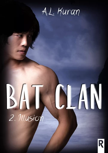 Bat clan - A. L. Kuran - Rebelle Editions