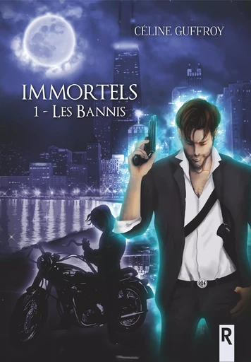 Immortels - Céline Guffroy - Rebelle Editions