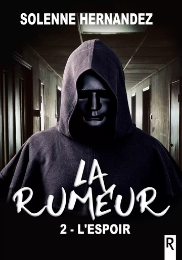 La rumeur - Solenne HERNANDEZ - Rebelle Editions