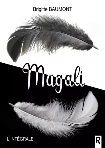 Magali - Brigitte Baumont - Rebelle Editions