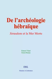 De l’archéologie hébraïque