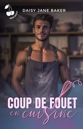 Coup de fouet en cuisine