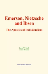 Emerson, Nietzsche and Ibsen