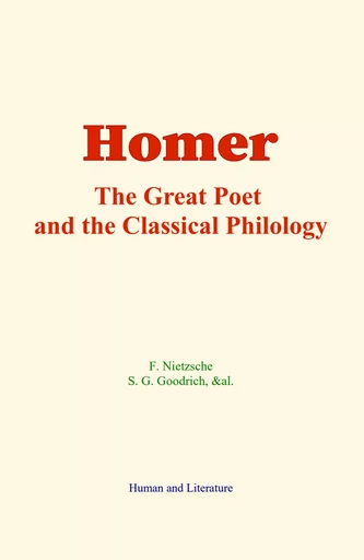 Homer - F. Nietzsche, S. G. Goodrich,  &Al. - Human and Literature Publishing