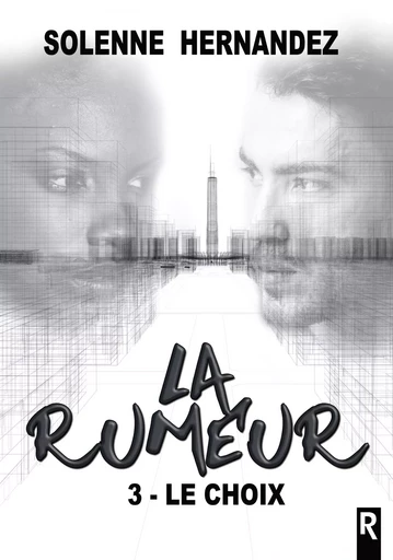 La rumeur - Solenne HERNANDEZ - Rebelle Editions