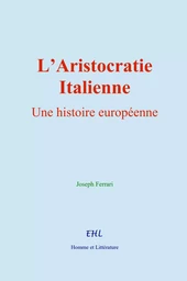 L’Aristocratie italienne