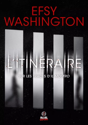 L'Itinéraire - Efsy Washington - Real Suspense