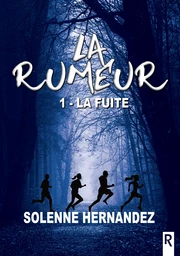 La rumeur