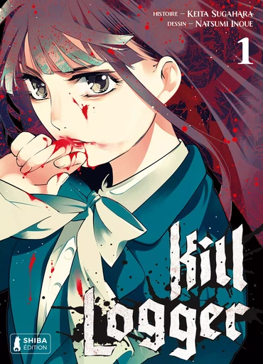 Kill Logger T01 - Natsumi Inoue, Keita Sugahara - Shiba Édition