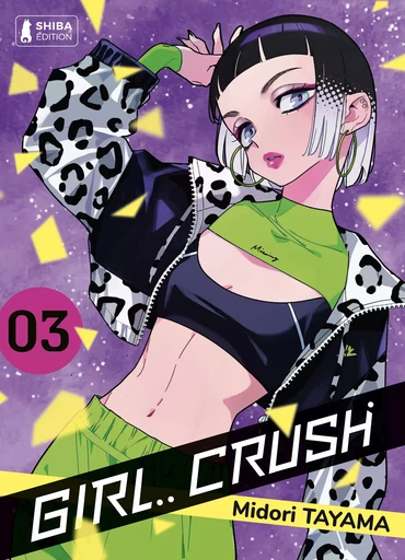 Girl Crush T03 - Midori Tayama - Shiba Édition