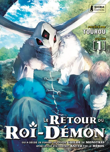 Le retour du Roi-Démon T01 -  Tourou - Shiba Édition