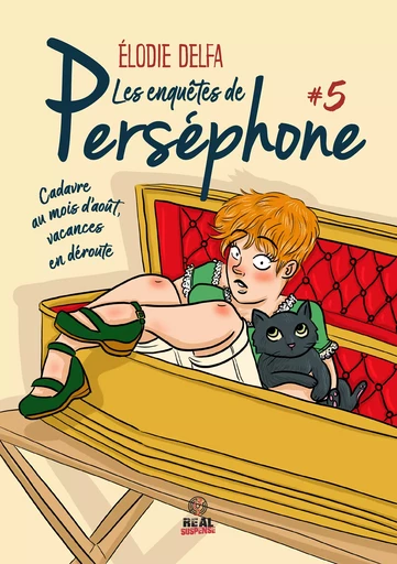 Cadavre au mois d'août, vacances en déroute - Élodie Delfa - Real Suspense