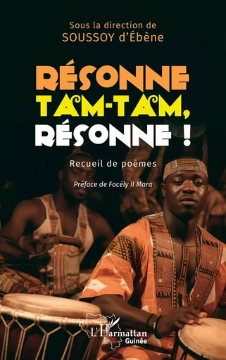 Résonne tam-tam, résonne ! - Saliou Akin - Editions L'Harmattan