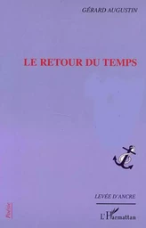 LE RETOUR DU TEMPS