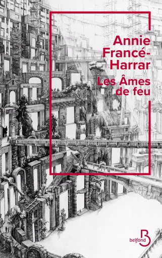 Les Âmes de feu : une redécouverte exceptionnelle inédite en français ! - Annie Francé-Harrar - Place des éditeurs