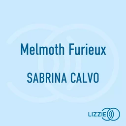 Melmoth Furieux