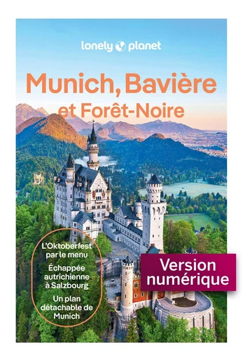 Munich, Bavière et Forêt-Noire 5ed -  LONELY PLANET - edi8