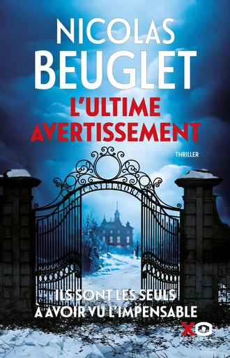 L'ultime avertissement - Nicolas Beuglet - XO éditions