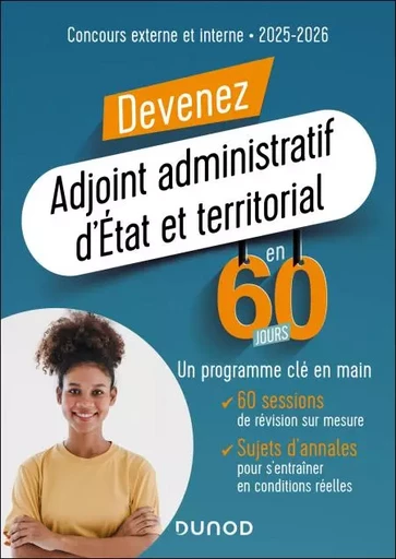 Devenez Adjoint administratif d'État et territorial en 60 jours - Delphine Belleney, Laure Passoni, Corinne Pelettier, Nathalie Nadaraj, Enguerrand Serrurier, Jeremy Jeanguenin - Dunod