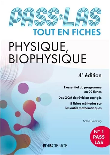 PASS &amp; LAS Tout-en-fiches Physique et Biophysique - Salah Belazreg - Ediscience