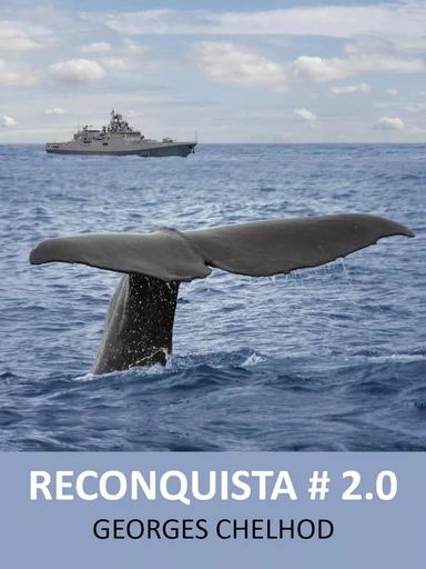 Reconquista # 2.0 - Georges Chelhod - Librinova