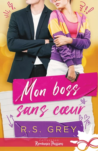 Mon boss sans cœur - R.S. Grey - Collection Infinity