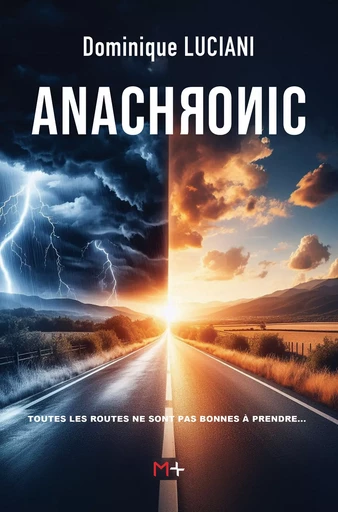 Anachronic - Dominique Luciani - M+ EDITIONS