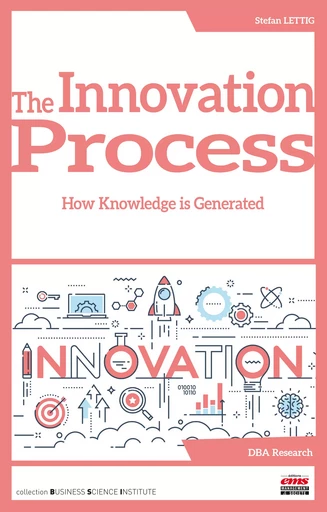 The Innovation Process - Stefan Lettig - Éditions EMS