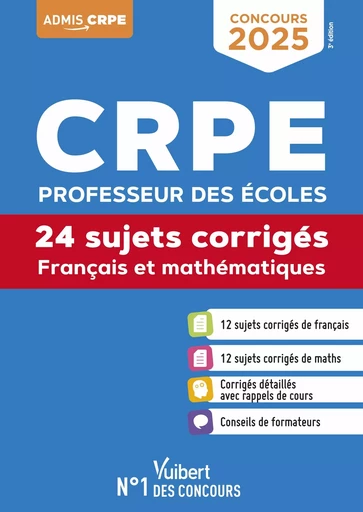 CRPE 2025 - Français et Mathématiques - 24 sujets corrigés (M2) - Marc Loison, Catherine Dolignier, Eric Greff, André Mul, Matthieu Verrier - Vuibert