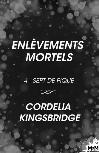 Enlèvements mortels - Cordelia Kingsbridge - MxM Bookmark