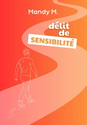 Délit de sensibilité