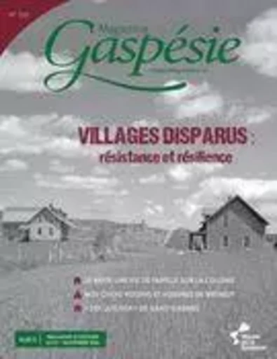 Magazine Gaspésie. Vol. 61 No. 2, Été 2024 - Marie-Josée Lemaire-Caplette, Jean-René Thuot, Pierre Dufort, Jean-Claude Clavet, Paulette Brousseau, Camillia Buenestado Pilon, Louisette Henry, Lise-Anne Poirier, Évariste Landry, Eugène Landry, Louise Landry, Bruno Vallée, Benoît Lévesque, Jean-Marc Vallée, Jeannot Rioux, Mathieu L’Heureux Roy, Marie-Pierre Huard, Vicky Boulay, Rita Gagné, Guillaume Marsan, André Ruest, David Comeau - Musée de la Gaspésie