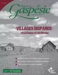 Magazine Gaspésie. Vol. 61 No. 2, Été 2024