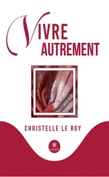 Vivre autrement