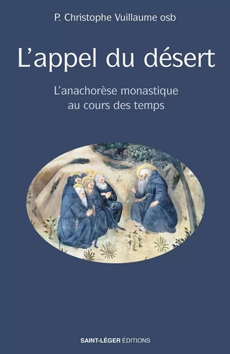 L'appel du désert - Christophe Vuillaume - Saint-Léger Editions