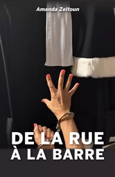 De la rue à la barre