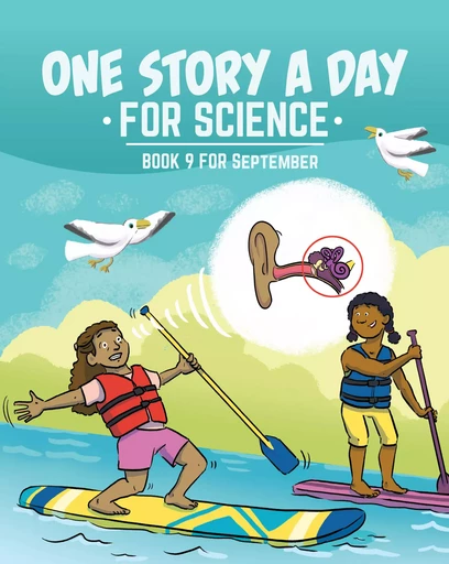 One Story a Day for Science - Kara Cybanski, Violet Hughes, Margaret Hoogeveen, Leonard Judge, Braden Harrison - DC Canada Education Publishing