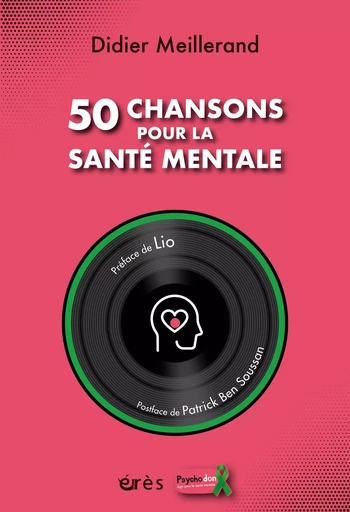 50 chansons pour la santé mentale - Didier Meillerand - Eres