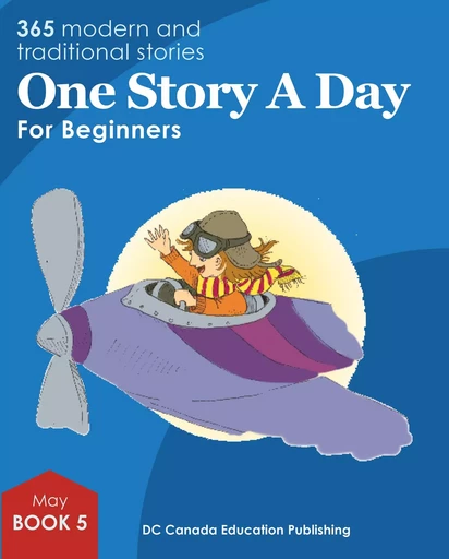 One Story a Day for Beginners - Leonard Judge, Scott Paterson, Jennifer Burrows, Gail Marshall - DC Canada Education Publishing