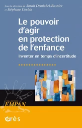 Le pouvoir d'agir en protection de l'enfance