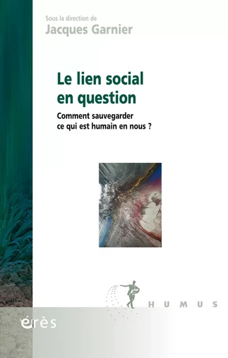 Le lien social en question - Jacques Garnier - Eres