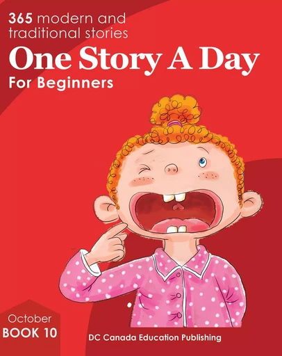 One Story a Day for Beginners - Leonard Judge, Scott Paterson, Jennifer Burrows, Gail Marshall - DC Canada Education Publishing