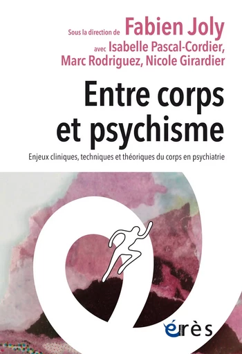 Entre corps et psychisme - Fabien Joly - Eres