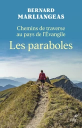 Chemins de traverse au pays de l'Evangile