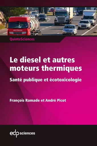 Le diesel et autres moteurs thermiques - François Ramade, André Picot - EDP sciences