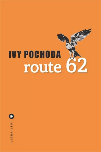 Route 62 - Ivy Pochoda - LIANA LEVI