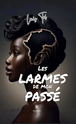 Les larmes de mon passé