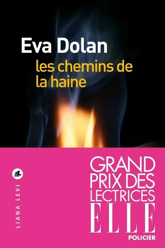 Les chemins de la haine - Eva Dolan - LIANA LEVI