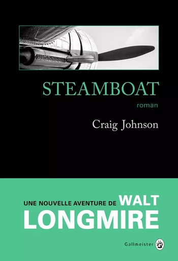 Steamboat - Craig Johnson - Editions Gallmeister