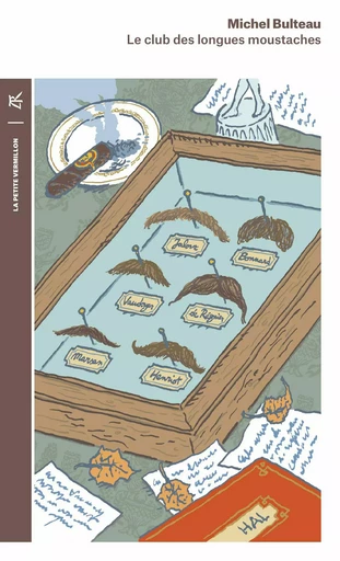 Le Club des longues moustaches - Michel Bulteau - Editions de la Table Ronde